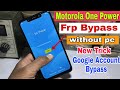 Motorola One Power FRP Bypass / P30 , P30 Note Google Account Bypass Without Pc New Trick