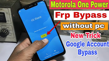 Motorola One Power FRP Bypass / P30 , P30 Note Google Account Bypass Without Pc New Trick