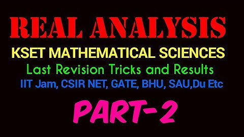 KSET Mathematical sciences Last Minute Revision Tricks and Results|Real Analysis|Trend boy Ayush