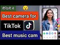 Best music camera for tiktoks  maithli tech   