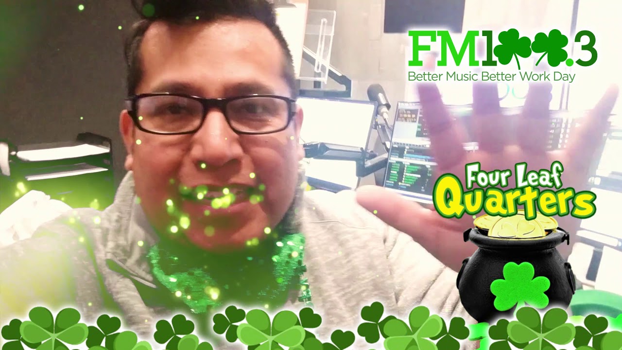 FM100.3's FOUR LEAF QUARTERS CONTEST 2020