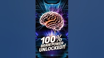 What If You Could Use 100% of Your Brain?