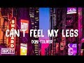 Don Toliver - Can't Feel My Legs (Lyrics)