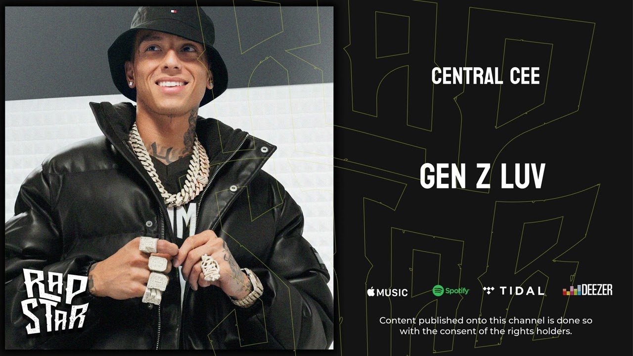 Central Cee - “gen z luv” (CAN'T RUSH GREATNESS) - YouTube