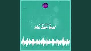 The Love Last (Original Mix)