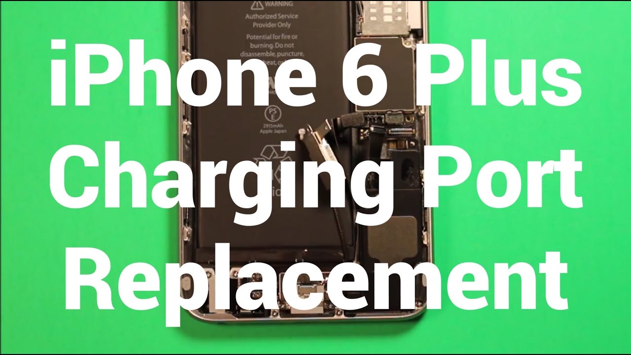 iPhone 6 Plus Charging Port Replacement How To Change - YouTube