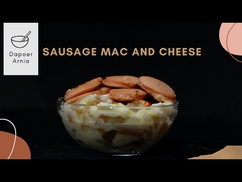 Bahan Makanan Sausage Mac and Cheese l TUGAS PKWU l Makanan Internasional Yang Mantap