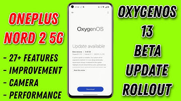 OnePlus Nord 2 5G OxygenOS 13 Beta Update Rollout Start