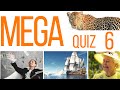 100 QUESTION MEGA QUIZ #6 | The best 100 general knowledge ultimate trivia questions with answers