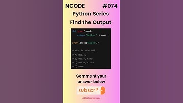 NCODE #074 | Find the Output | Comment your Answer Below | #coding #pythondaily #python #mcqsquiz