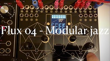 “IO Labs Flux 04 - Modular jazz” by Friendly Noise