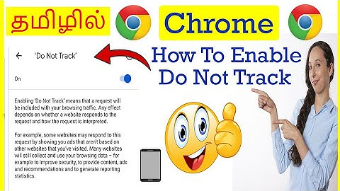 How to Enable Do Not Track Mode in Google Chrome Mobile Tamil | VividTech
