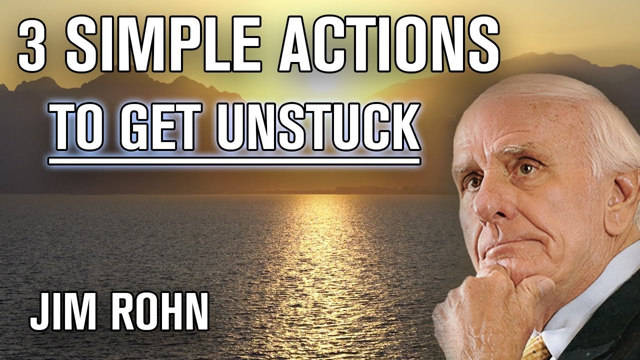 Jim Rohn Chart 3 Things Jim Rohn - 3 Simple Actions You Can Take to Get Unstuck | Inspirational ...