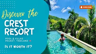 Crest Resort Pool & Villas Phuket, Thailand 🇹🇭 | Luxury Resort Tour & Honest Review 2026