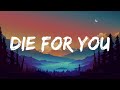 Die for you  the weeknd lyric