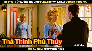 Nữ Phù Thủy Xuống Thế Giới 