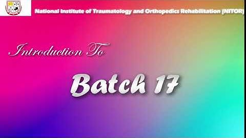 INTRO WITH 17th BATCH-NITOR