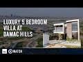 Luxury 5 Bedroom Villa at Damac Hills, Dubai