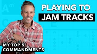 Playing to Jam Tracks - My Top 5 Commandments