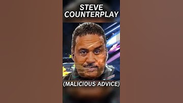 Malicious Steve Counterplay Advice