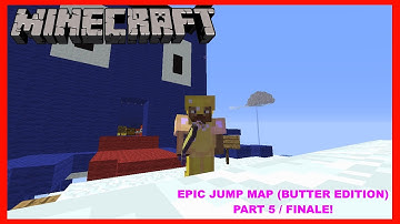 Minecraft: Epic Jump Map (Butter Edition) - Part 5/Finale!