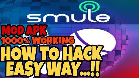 MOD APK | How to hack smile sing latest version V5.0.5 | 1000%REAL 2017 |