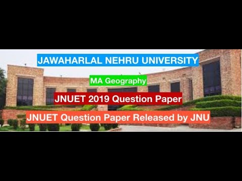 Jawaharlal Nehru University Jnuet 2019 Ma Geography 2019 Question Paper Jnuet 2020 Geography