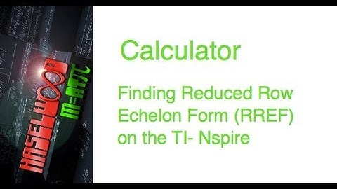 RREF Nspire