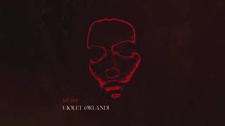 Violet Orlandi - Kill Her (Official Audio)