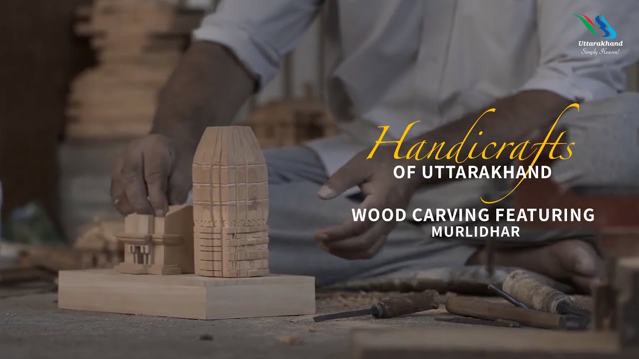Wood Carving Episode 6 Handicrafts of Uttarakhand Wood Carving Art Uttarakhand Tourism