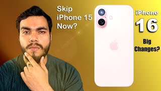 iPhone 16 🔥 - Don't Buy iPhone 15 Now? iPhone 16 Leaks & Rumors (HINDI)