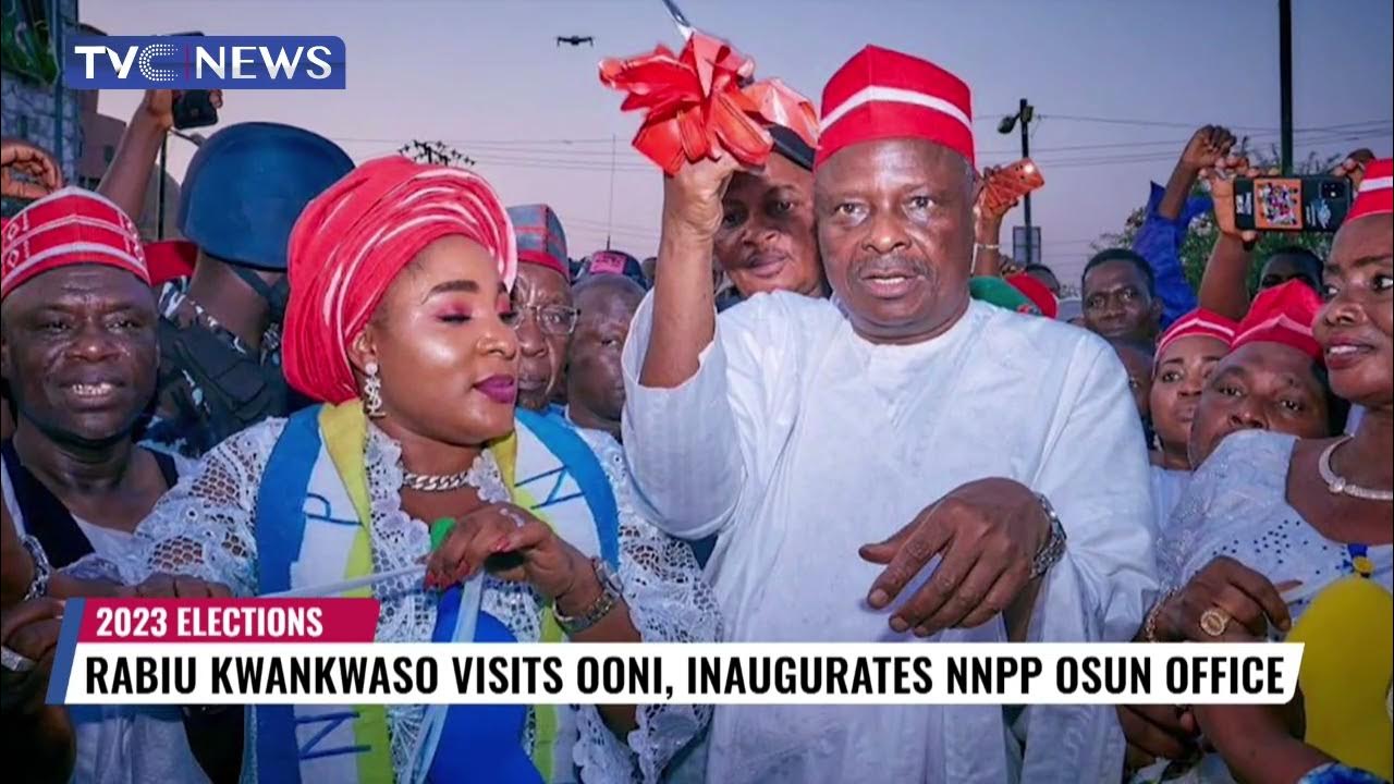 Rabiu Kwankwaso Visits Ooni, Inaugurates NNPP Osun Office