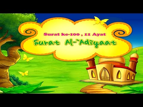 Animasi Juz Amma  Surat Al &#;Adiyat - Muhammad Thoha Al Junayd