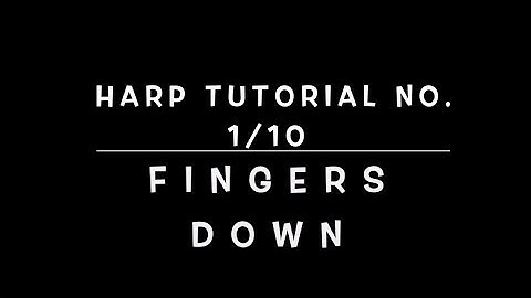 How to play harp, the basics, harp tutorial for beginners No. 1/10