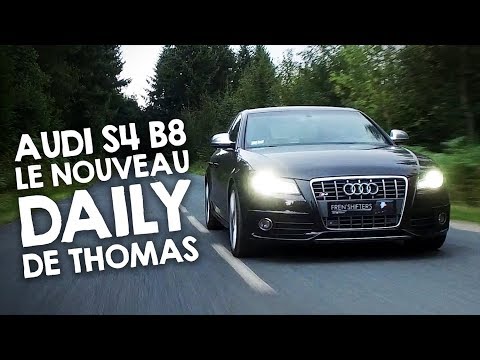 [Review] Audi S4 B8, 10 ans après ! Le nouveau Daily de Thomas !