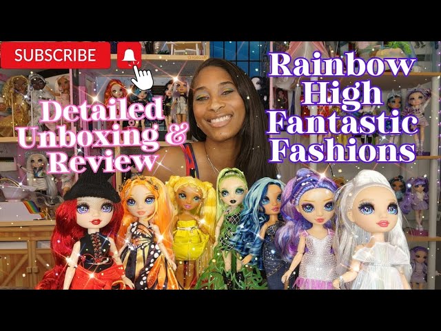 A Detailed Unboxing Of All 7 Rainbow High Fantastic Fashion Runway Dolls 