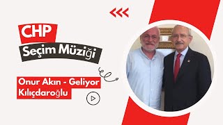 CHP - ONUR AKIN - GELİYOR  KILIÇDAROĞLU Resimi