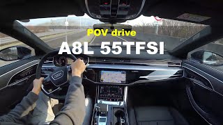Audi A8L 55TFSI Quattro POV drive