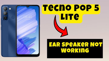 Tecno Pop 5 Lite Ear Speaker Not Working || How to solve speaker issues || Speaker problems