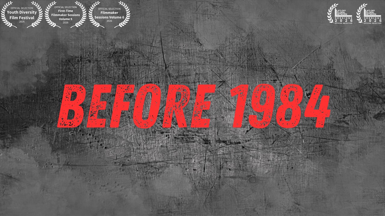 Before 1984 (Trailer)