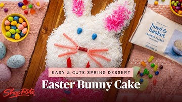 Classic Easter Bunny Cake Recipe | Easy & Cute Spring Dessert | ShopRite Grocery Stores