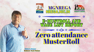 #mgnrega #egs #E-Mustroll and Wage list report #kishoretechvision