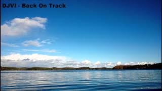 DJVI - Back On Track