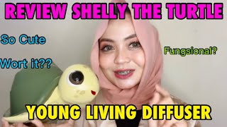 REVIEW DIFFUSER SHELLY THE TURTLE YOUNG LIVING || si kura kura young living