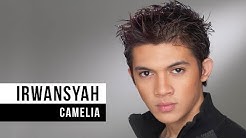 IRWANSYAH - Camelia (Official Music Video)  - Durasi: 3:45. 