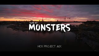 I See Your Monsters (Nick Project Mix) Bootleg