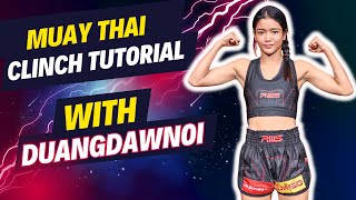 Muay Thai Clinch Tutorial with Duangdawnoi: How to Escape the Double Collar Tie