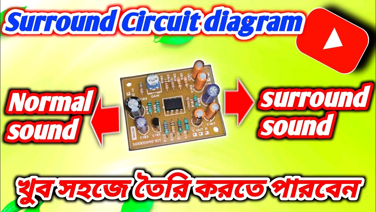 How to make surround sound circuit // surround sound circuit diagram