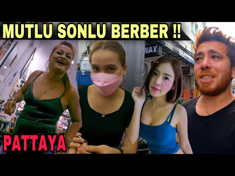 BİR GÜNDE 2 MUTLU SON !! MASAJ VE BERBER DENEYİMİ PATTAYA TAYLAND