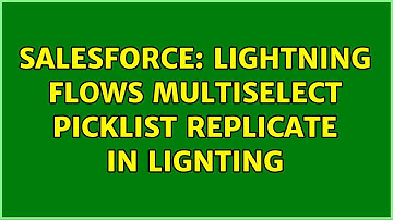 Salesforce: Lightning Flows Multiselect Picklist replicate in Lignting